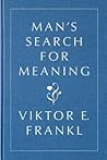 Man's Search for Meaning