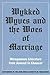 Wykked Wyves and the Woes of Marriage: Misogamous Literature from Juvenal to Chaucer (Medieval Studies)