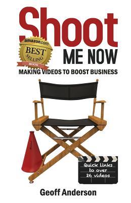 Shoot Me Now - making videos to boost business