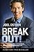 Break Out! by Joel Osteen