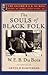 The Souls of Black Folk: The Oxford W. E. B. Du Bois