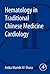 Hematology in Traditional Chinese Medicine Cardiology