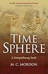 Time Sphere by M.C. Morison