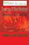 Democracy Of Blood Weddings!