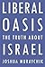 Liberal Oasis: The Truth Ab...