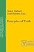 Principles of Truth: [Conference Truth, Necessity and Provability, Which Was Held in Leuven, Belgium, from 18 to 20 November 1999]