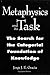 Metaphysics and Its Task: The Search for the Categorial Foundation of Knowledge (Philosophy)
