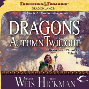 Dragons of Autumn Twilight (Dragonlance: Chronicles, #1)