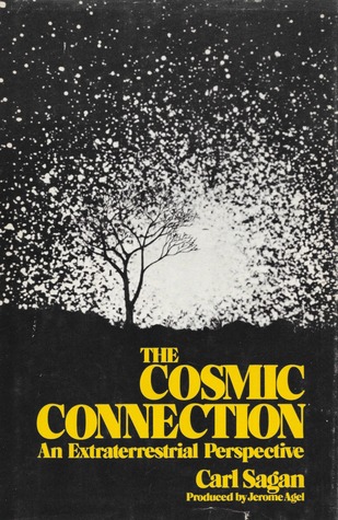 The Cosmic Connection: An Extraterrestrial Perspective