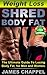 Weight Loss - Shred Body Fat by James Chappel