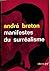Manifestes du surréalisme by André Breton