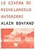 Le Cinéma de Michelangelo Antonioni