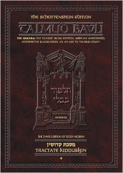 Tractate Kiddushin: the classic Vilna edition, with an annotated, interpretive elucidation