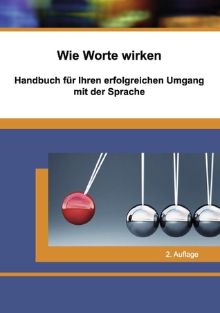 Wie Worte wirken (German Edition)