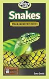 Snakes: Amazing Pictures & Fun Facts (Wild and Dangerous Series)
