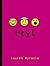 ttyl by Lauren Myracle