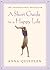 A Short Guide To A Happy Life by Anna Quindlen
