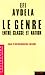 Le genre entre classe et nation: Essai d’historiographie grecque