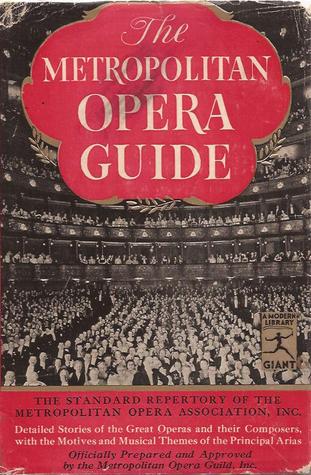 The Metropolitan Opera Guide