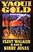 Yaqui Gold by Clint Walker