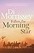Follow the Morning Star by Di Morrissey