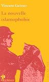 La nouvelle islamophobie