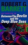 Between The Devlin And The Deep Blue Seas