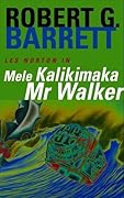 Mele Kalikamaka Mr Walker