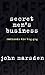 Secret Men's Business, Manh...
