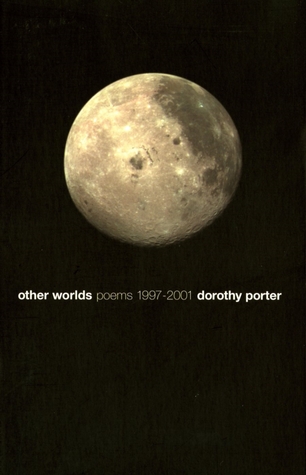 Other worlds: Poems 1997-2001