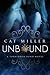 Unbound by Cat Miller Unbound by Cat Miller
