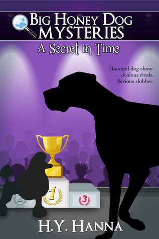 A Secret in Time (Big Honey Dog Mysteries, #2)