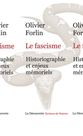 Le fascisme: Historiographie et enjeux mémoriels