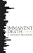 Immanent Death