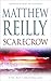 Scarecrow by Matthew Reilly Scarecrow by Matthew Reilly