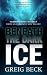 Beneath the Dark Ice (Alex Hunter, #1)