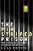 The Pin Striped Prison by Lisa Pryor