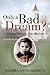 Only a Bad Dream?: Childhoo...