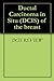 Ductal Carcinoma in Situ (DCIS) of the breast