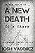A New Death: CJ's Story: A Savannah Zombie Short Story (Savannah's Only Zombie Novel Series)