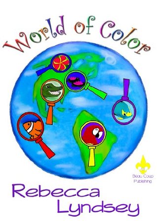 World of Color (Interactive Kid's Book - Ages 3-8)