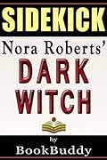 Dark Witch: Cousins O'Dwyer Trilogy 1, by Nora Roberts -- Sidekick