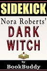 Dark Witch: Cousins O'Dwyer Trilogy 1, by Nora Roberts -- Sidekick