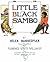 Little Black Sambo [Illustrated] by Helen Bannerman