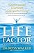 The Life Factor