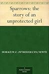 Sparrows: the story of an unprotected girl