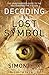 Decoding the Lost Symbol