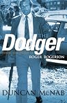 The Dodger: Inside the World of Roger Rogerson The Dodger: Inside the World of Roger Rogerson