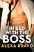 In Bed With the Boss