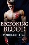 Beckoning Blood by Daniel de Lorne
